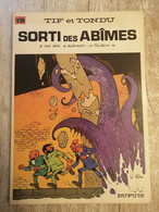 Bande Dessinée - Tif Et Tondu 19 - Sorti Des Abîmes (1978) - Tif Et Tondu