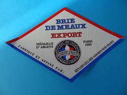 Etiquette De Brie De Meaux René Gillard Biencourt Meuse 55 Export - Quesos