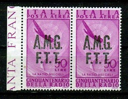 1947 Italia Italy Trieste A  AEREA RADIO 50 Lire X 2 Coppia: 1 MNH** + 1 Bicolore MH*? - Luftpost