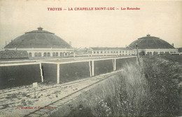 Troyes * Vue Sur La Chapelle St Luc * Les Rotondes * Ligne Chemin De Fer - Troyes