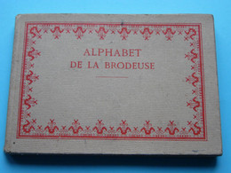 ALPHABET DE LA BRODEUSE > Imp. DOLLFUS-MIEG & C°  ( D-M-C ) >  Complete Avec CALQUE ( See / Voir Photo ) ! - Libri