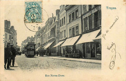Troyes * La Rue Notre Dame * Commerces Magasins Coiffeur * Tram Tramway - Troyes