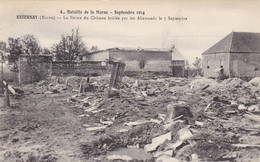 Delcampe - ESTERNAY - La Ferme Du Château Brûlée Par Les Allemands Le 7 Septembre - Esternay