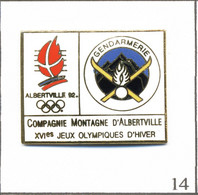 Pin's Gendarmerie - Compagnie De Montagne D’Albertville Pour Les J.O 1992. Est. Starpin’s. EGF. T800D-14 - Militaria