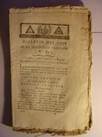 BULLETIN DES LOIS De 1794 - LOI CONCERNANT LES EMIGRES TRES COMPLET + MODELES CERTIFICATS - TERREUR CHOUANS VENDEE - Decretos & Leyes