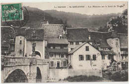 CPA   Saint Ursanne  (Jura  Suisse) Le Pont Et Les Maisons Au Bord Du Doubs  Brasserie  A Et HC - Saint-Ursanne