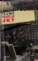 Tir Vert 1) Cosmos Et Aviation >    Livre Pilote De Jet "Christian Plume" 1961 - Astronomie