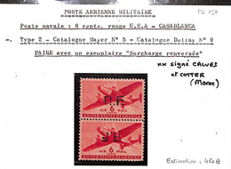 LIBERATION - POSTE NAVALE -  N°5 Xx Type2 - Paire Avec 1ex "surcharge Renversée - CASABLANCA - Signé  Calves Et Cotter - Liberation