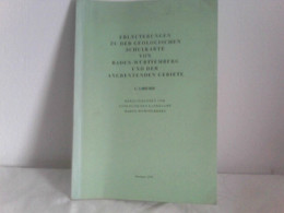 Erläuterungen Zu Der Geologischen Schulkarte Von Baden - Würtemberg Und Sder Angrenzenden Gebieten 1; 1000 000 - Alemania Todos