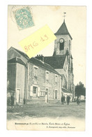 BONDOUFLE (S.-&-O) - Mairie, Ecole Mixte Et Eglise - Bondoufle