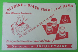 Buvard 625 - JACQUEMAIRE Blédine Diase Alma LAIT - état D'usage : Voir Photos - 21 X 13.5 Cm Environ - Vers Année 1960 - Milchprodukte