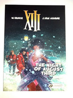 Bd XIII N 7 The Night Of August Third NEUF En Anglais Souple J.VAN HAMME W.VANCE - Autres & Non Classés