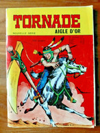 Bd TORNADE Aigle D'or N° 1  Petit Format King Le Sherif Feu Grégeois 1970 - Arédit & Artima