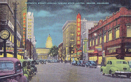 867 – Denver Colorado – 16th Street - State Capitol – By E. C. Clark – Stores Cinemas - Cars 1940-1950 – VG Condition - Denver