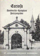 Handwerker-Epitaphien. Bürgerverein St. Johannis, Schniegling, Wetzendorf. [Mit Beilage] Übersichtsplan Des St - 4. 1789-1914