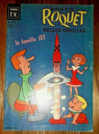 ROQUET Belles Oreilles N° 25 TBE Vedettes TV YOGI Pixie Les Pierrafeu SAGE 1965 - Sagédition