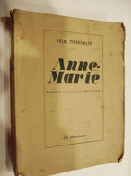 1946  ANNE-MARIE  - Par Félix Timmermans - Zonder Classificatie