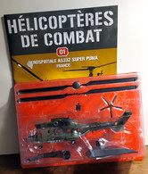 Hélicoptères De Combat N°1 : AS332 Super Puma Aérospatiale - Altaya - 1/72 - Airplanes & Helicopters
