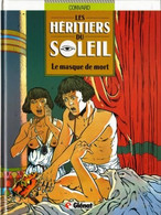 Les Héritiers Du Soleil 1 Le Masque De Mort - Convard - Glénat - EO 10/1986 - TBE - Héritiers Du Soleil, Les