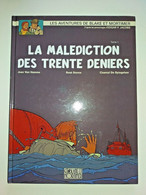 BLAKE Et MORTIMER N° 19 La Malediction Des Trente Deniers Tome 1 EO 2009 NEUF - Blake Et Mortimer