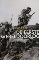 De Eerste Wereldoorlog - Door Luc De Vos - Herziene Uitgave - 2003 - War 1914-18