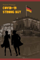 Covid-19 Strong Buy Di Roberto Pittaluga,  2021,  Indipendently Published - Tales & Short Stories