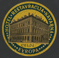 SLOVENIA CELJE Hotel RESTAVRACIJA KAVARNA EVROPA  Luggage Label - D = 9,5 Cm (see Sales Conditions) - Etiketten Van Hotels