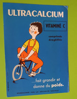 Buvard 318 - Laboratoire - ULTRACALCIUM - Vélo - Etat D'usage : Voir Photos-15x20 Cm Environ - Année 1960 - Produits Pharmaceutiques