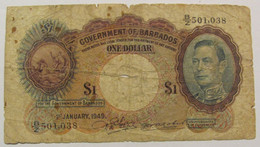 Dollar 1949 Barbados / King George VI / Some Marginal Tears & A Little Central Hole / Very RARE - Barbados (Barbuda)