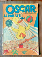 Bd Oscar Le Petit Canard Acrobate  N° 11 EO  01/1956....80fr  Par Mat - Lili L'Espiègle