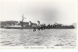 TIGRE, Contre-Torpilleur, 28-7-1945 - Oorlog
