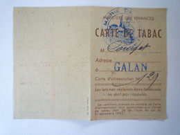 2021 - 4076  GALAN  (Hautes-Pyrénées)  :  CARTE De TABAC  1947  XXX - Non Classés