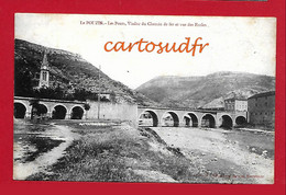 07 LE POUZIN - LES PONTS VIADUC DU CHEMIN DE FER  - VUE DES ECOLES SUPERBE - Le Pouzin