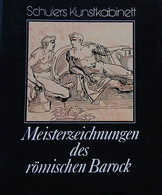 Walter VITZTHUM - Meisterzeichnungen Des Römischen Barock (Master Drawings Of The Roman Baroque) - Arte