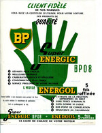 PUBLICITE.HUILE SUPER ENERGIC.ENERGOL.B.P. - Auto's