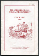 The Yorkshire Dales Railway Museum Trust 1998 Stock List. 16 Pages Steam Trains - Europe