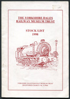 The Yorkshire Dales Railway Museum Trust 1998 Stock List. 16 Pages Steam Trains - Europa