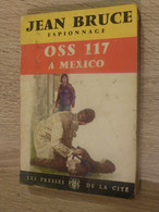 OSS-117   N°166 -A MEXICO-   Jean Bruce - OSS117