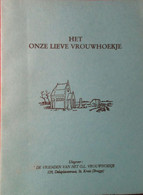 Het O. L. Vrouwhoekje - Te (Oud -) Stuivekenskerke - 1988 - WO I - Diksmuide - Diksmuide