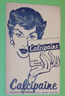 Buvard 334 - Laboratoire Dexo - CALCIPAINE - "Etat" D'usage : Voir Photos- 13.5x21.5 Cm Environ - Année 1960 - Produits Pharmaceutiques