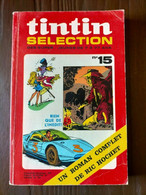 Bd TINTIN Selection N° 15 Roman Complet RIC HOCHET Vaillant SECTION R CLIFTON - Pif & Hercule