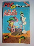 Pif Parade 2 Comique Le Roi Des Pirates VAILLANT 1977 - Pif & Hercule