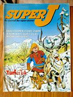 SUPER J AS 21 Colin Colas Indiens  DAN COOPER JEREMIAH MICHEL VAILLANT 1979 - Pif & Hercule