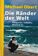 Die Ränder Der Welt: Patagonien, Timbuktu, Bhutan & Co. - Sonstige & Ohne Zuordnung