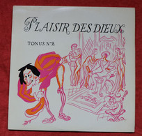 Plaisir Des Dieux Tonus 2  - Chansons Paillardes Des Salles De Garde   Disque :  Diffudisc - Formats Spéciaux