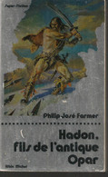 COLLECTION SUPER-FICTION N°9 - P.J  FARMER -  HADON, FILS DE L'ANTIQUE OPAR - 1976 - Albin Michel