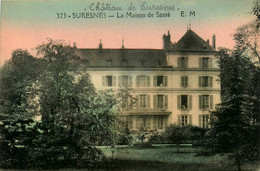 Suresnes * La Maison De Santé , Le Château * établissement Médical - Suresnes