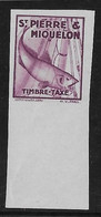 St Pierre Et Miquelon Taxe N°33 - Variété Non Dentelé Sans Faciale - Neuf ** Sans Charnière - TB - Timbres-taxe