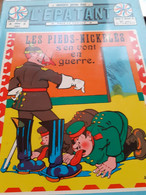 Les Pieds Nickelés S"en Vont En Guerre 1916 - 1917 LOUIS FORTON Henri Veyrier 1979 - Pieds Nickelés, Les