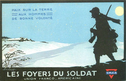 Militaria * Cpa Illustrateur * FOYERS DU SOLDAT , Union Franco Américaine * Pub Publicité YMCA * War Ww1 Guerre 14/18 - Oorlog 1914-18